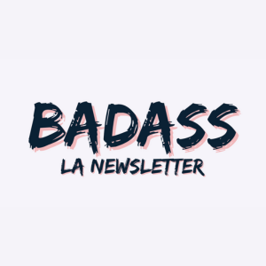 Badass la newsletter